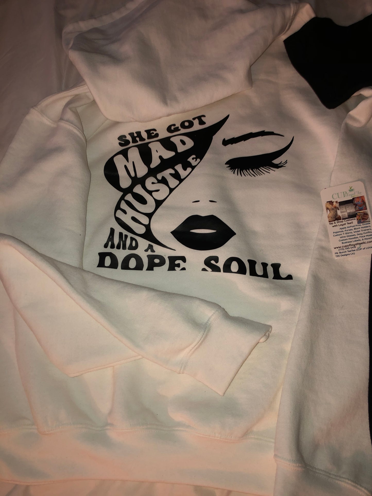 She Got Mad Hustle and A Dope Soul Tshirt or Hoodie